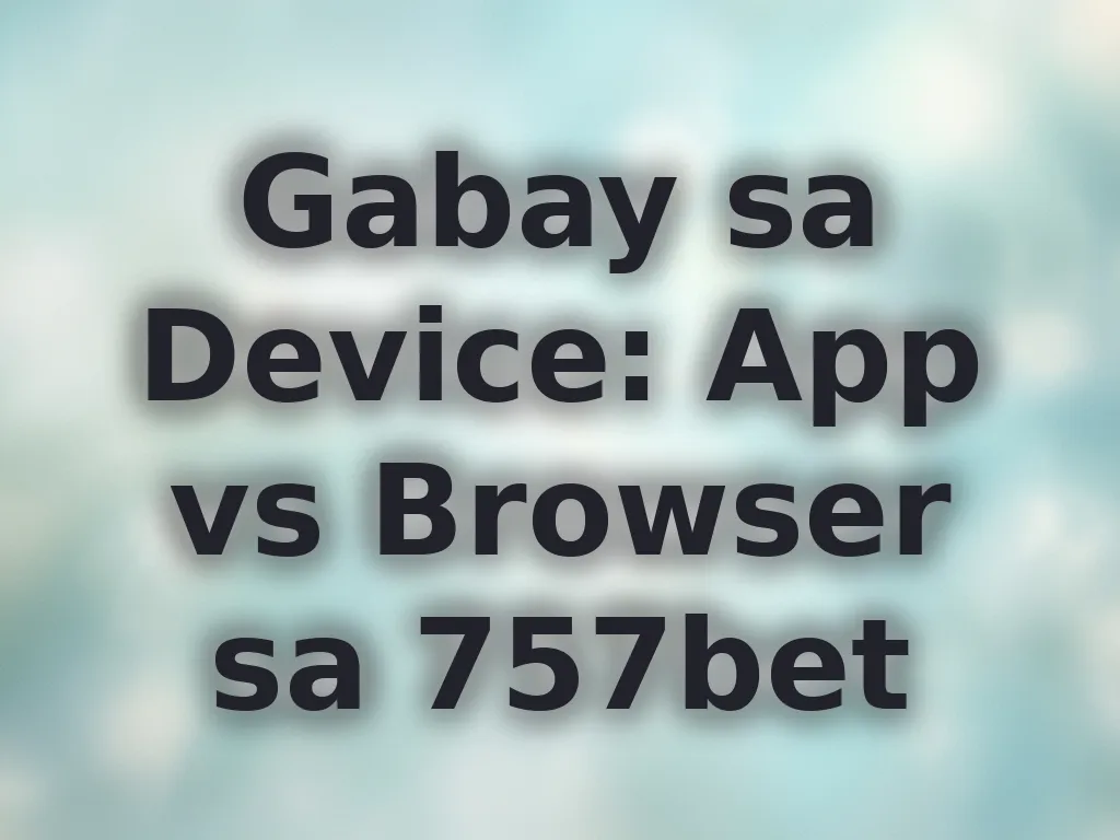 App vs Browser